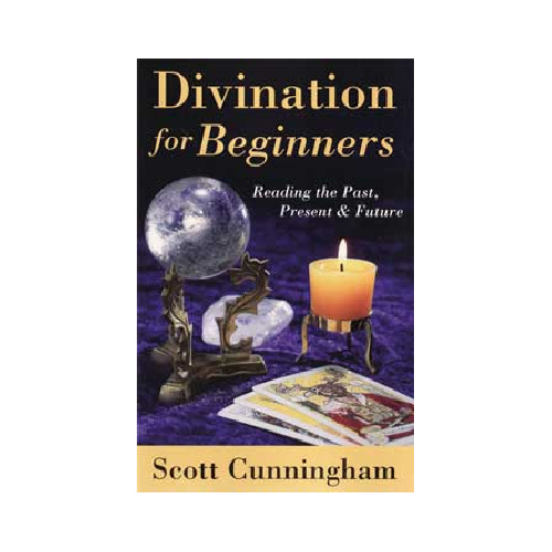 Divination for Beginners by Scott Cunningham